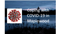 Coping with COVID-19 in Maplewood